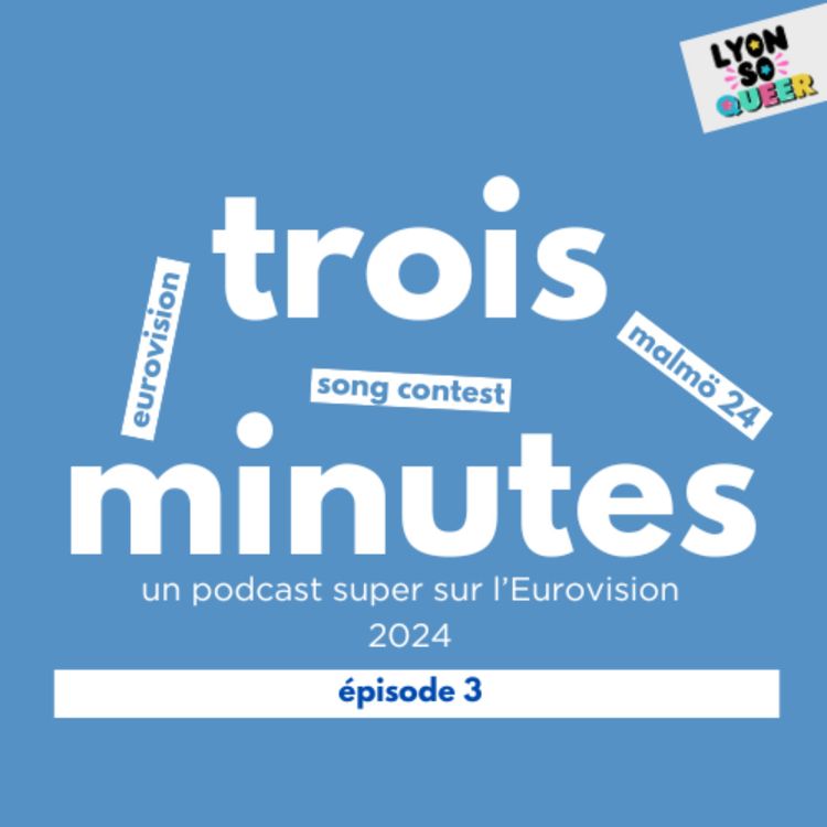 cover art for Trois Minutes S1 E3 - Tout émustiillés !