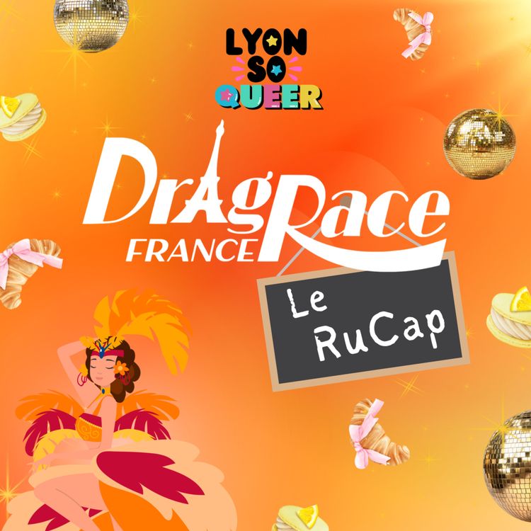 cover art for Drag Race France: Le RuCap S4 E3 - Drag Vinci Code - avec La Karotaine