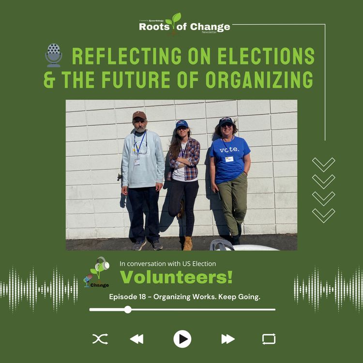 cover art for Reflecting on Elections & the Future of Organizing