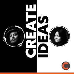 cover art for Create Ideas - Brought to you by Creatica Studios™