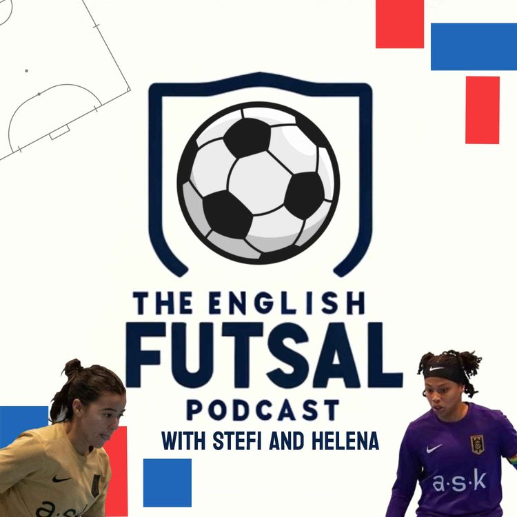 cover art for Ep 8 - Double Champs - The English Futsal Podcast