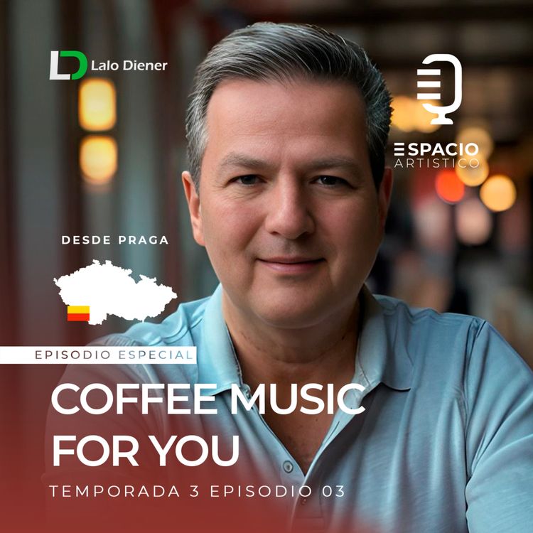 cover art for T3 EP 3: Episodio especial COFFEE MUSIC FOR YOU ☕🤎