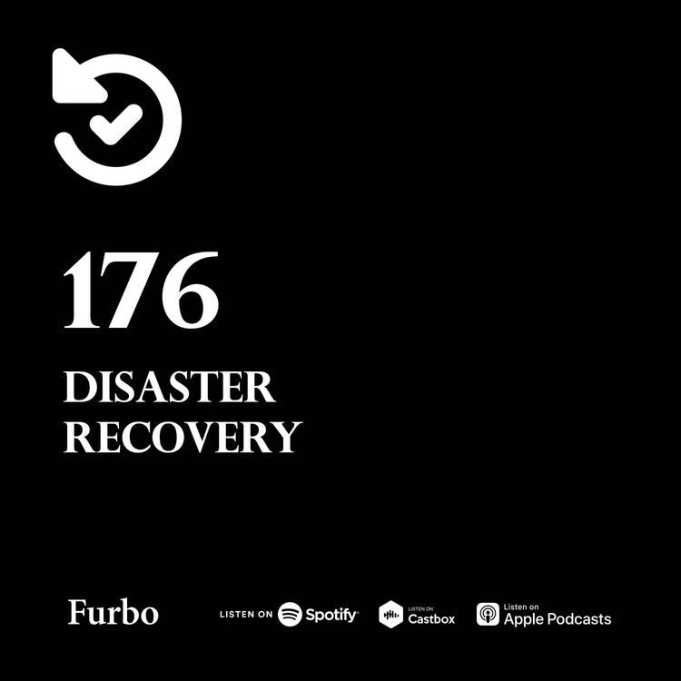 cover art for 176: Disaster Recovery | کسب و کار در بحران! | استراتژی بازیابی فاجعه