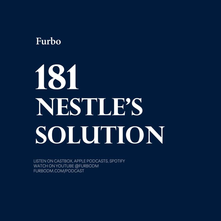 cover art for 181: Nestle's Solution | راه‌حل نستله؛ غذای بچه و سرباز
