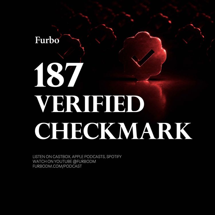 cover art for 187: Verified Checkmark | داستان تیک آبی؛ اعتماد اشتراکی
