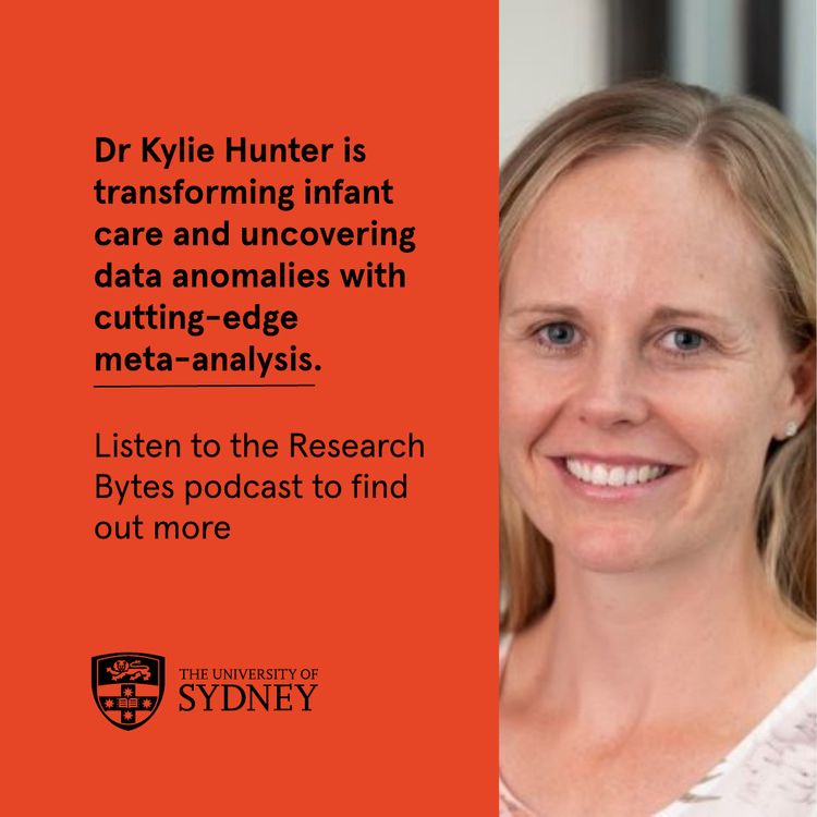 cover art for Dr Kylie Hunter is harnessing clinical trials and meta-analysis to improve infant care