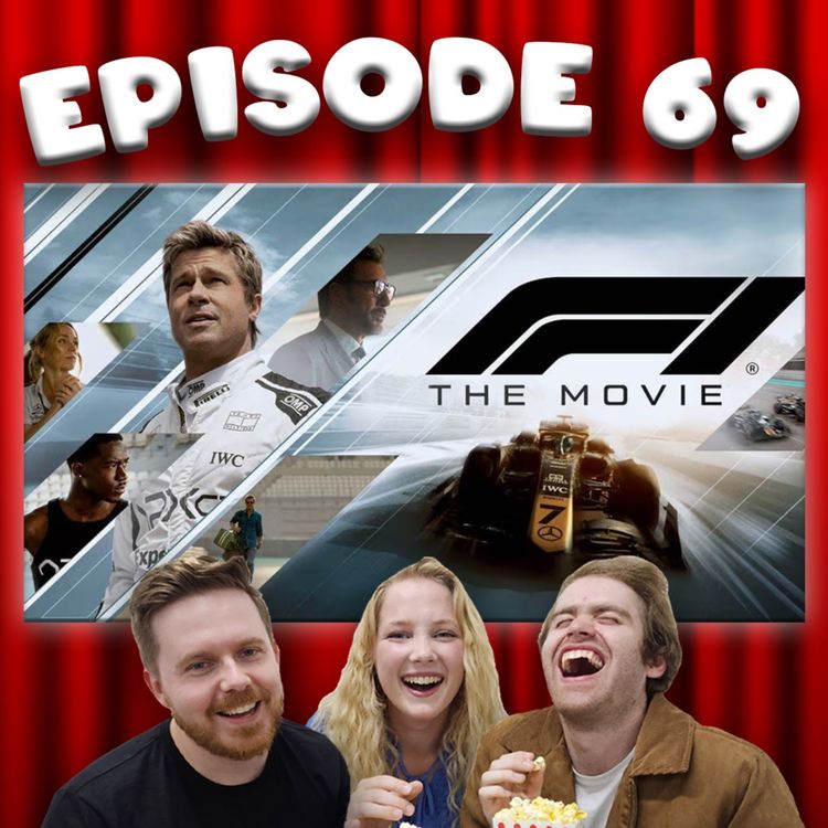 cover art for [Ep 69] F1: The Movie