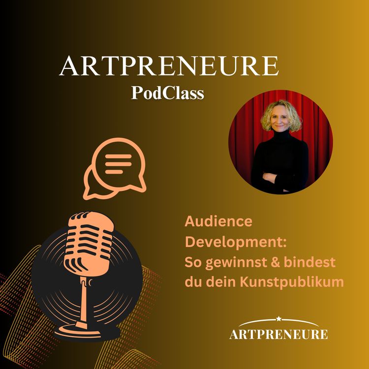 cover art for Audience Development: So gewinnst und bindest du dein Kunstpublikum