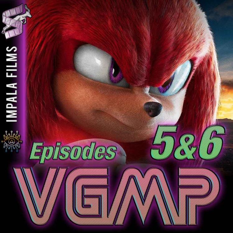 cover art for VGMP DLC: Knuckles Episodes 5 & 6