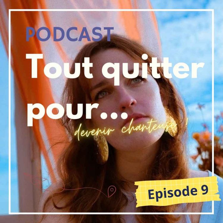cover art for Tout quitter pour... devenir chanteuse !