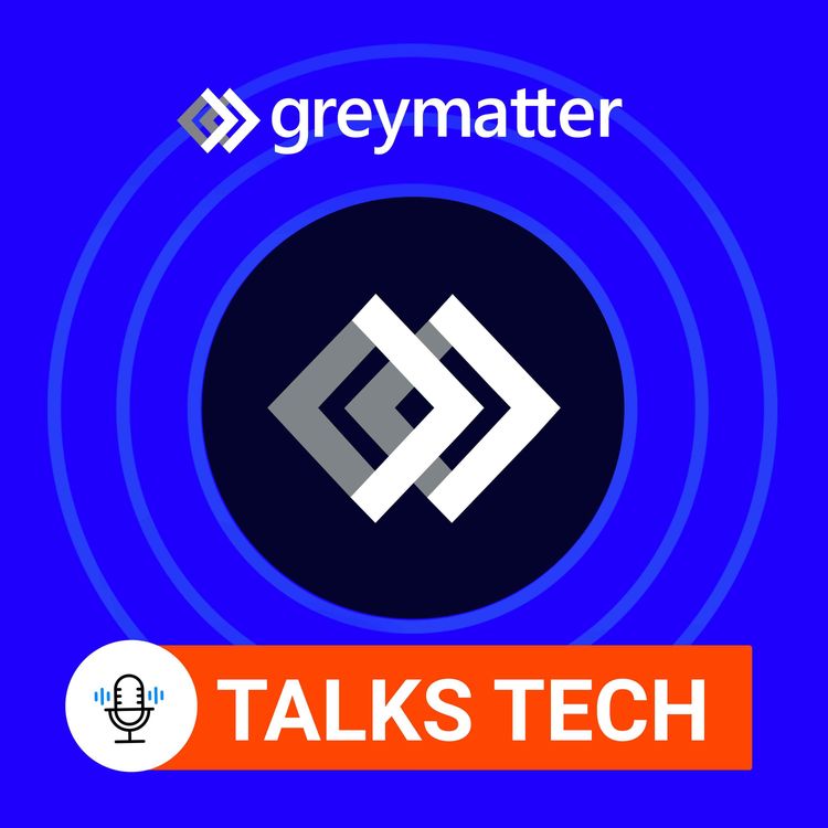 cover art for Introducing Grey Matter Talks Tech