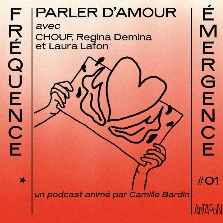 cover art for Épisode 1 [saison 1] - Parler d'amour 