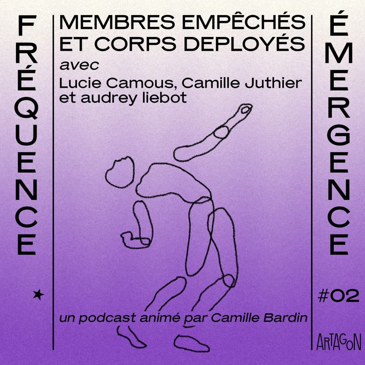 cover art for Épisode 2 - membres empêchés et corps déployés