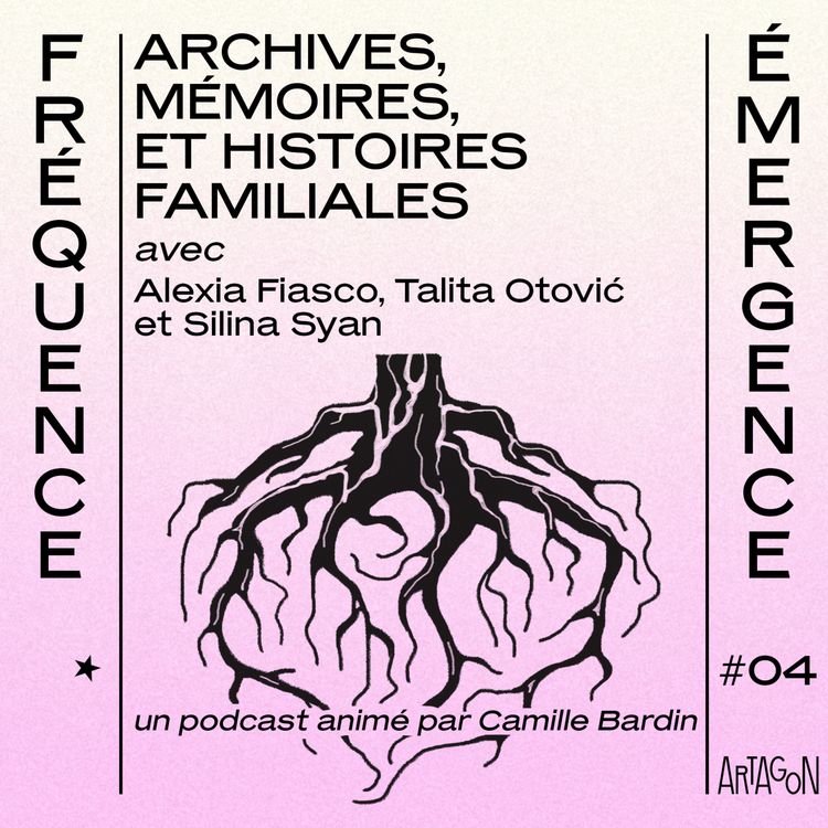 cover art for Épisode 4 - Archives, mémoires et histoires familiales 