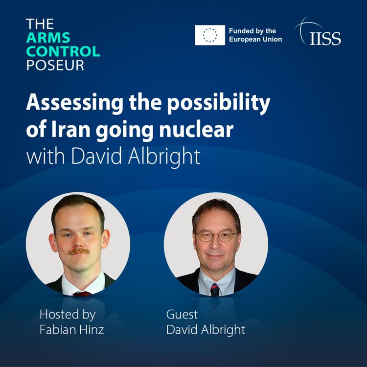cover art for Assessing the possibility of Iran going nuclear with David Albright