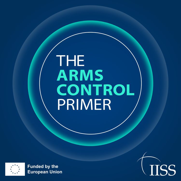 cover art for The Arms Control Primer | Season 6 | Trailer