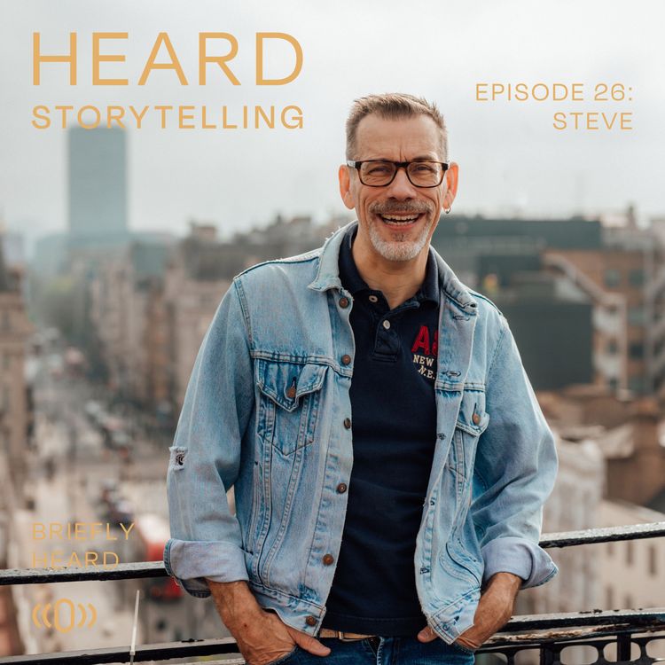 cover art for Reliving Pride: Steve’s Story of Resilience and Community