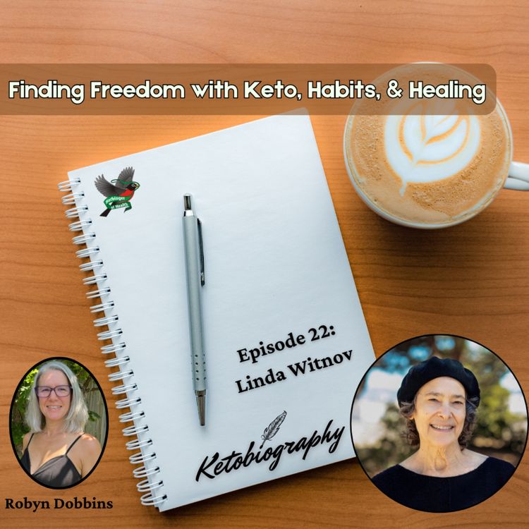 cover art for Finding Freedom with Keto, Habits, and Healing