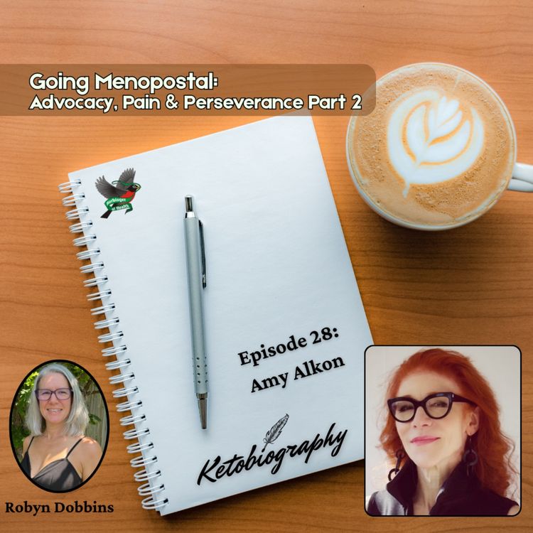 cover art for Going Menopostal: Advocacy, Pain & Perseverance