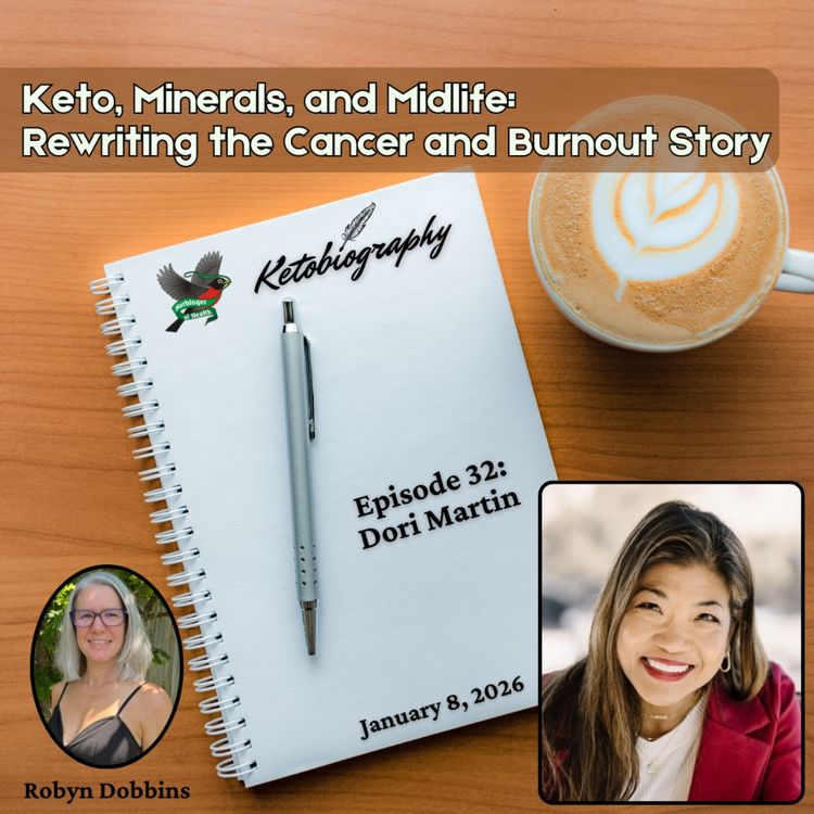cover art for Keto, Minerals, and Midlife: Rewriting the Cancer and Burnout Story