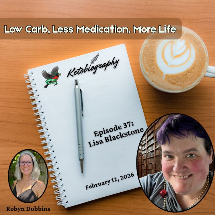 cover art for Low Carb, Less Medication, More Life