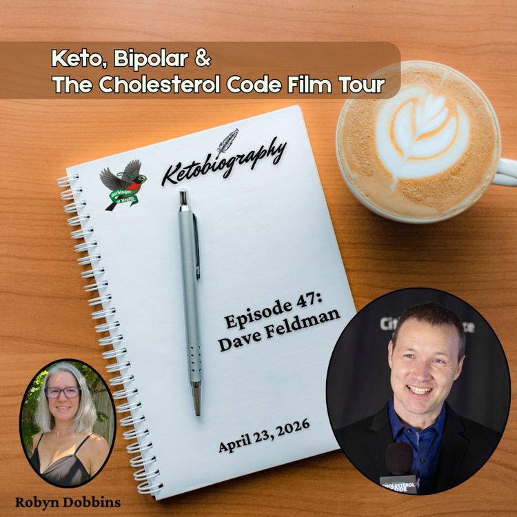 cover art for Keto, Bipolar, and The Cholesterol Code Film Tour