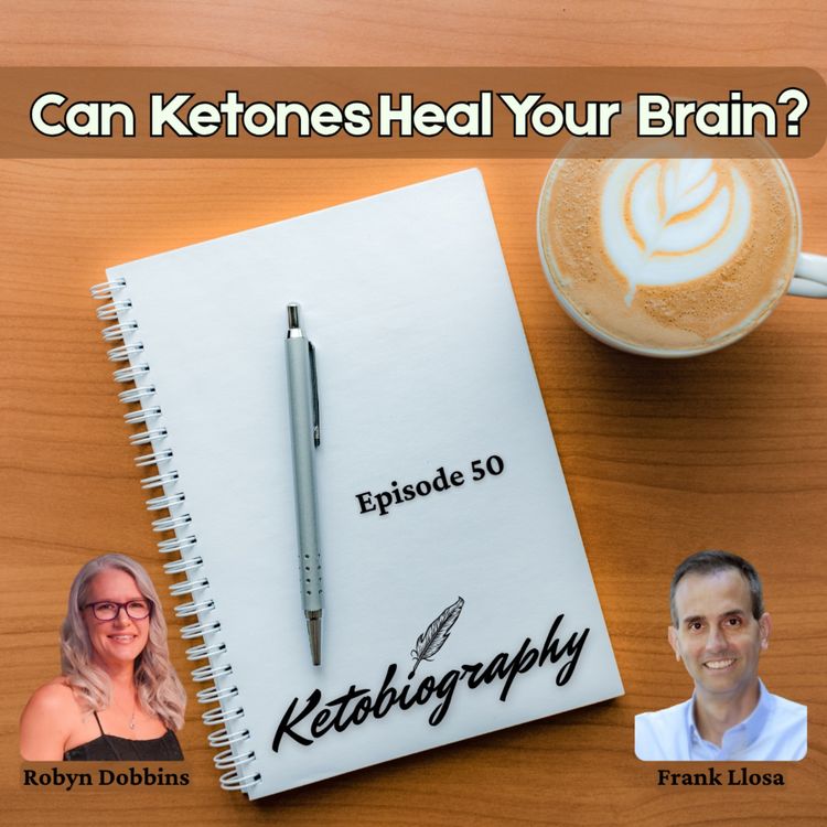 cover art for Ketones for Mental Health, Brain Injury & Inflammation | KetoneAid Founder