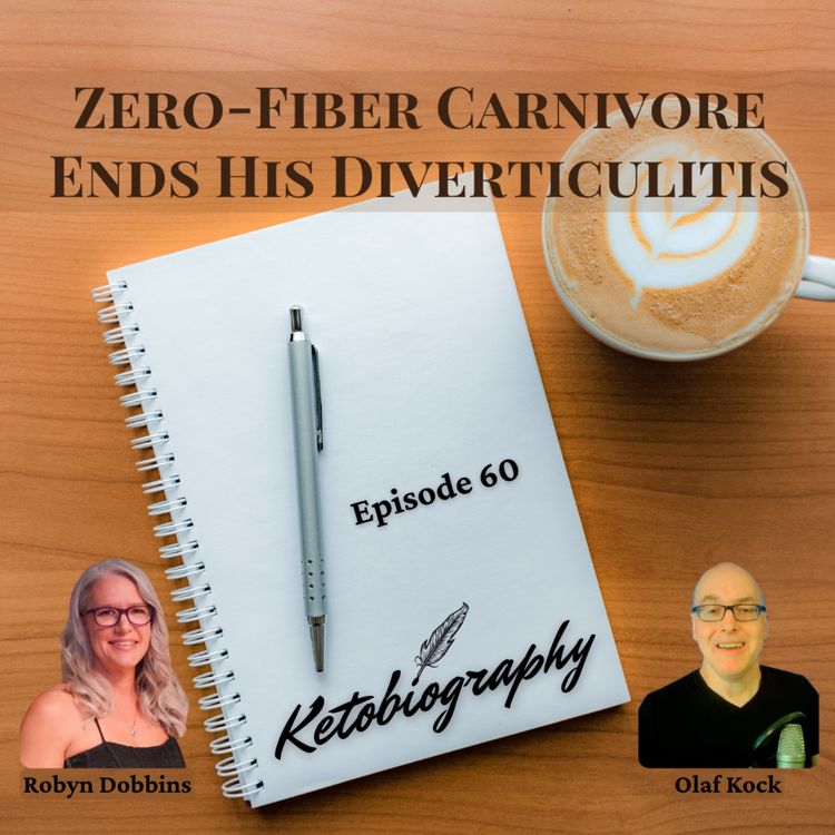 cover art for Keto Since 2012: How a Zero-Fiber Carnivore Diet Ended His Diverticulitis | Olaf Kock