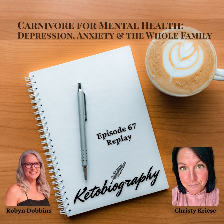 cover art for Carnivore for Depression: A Family's Full Transformation | Christy Kriese (Replay)