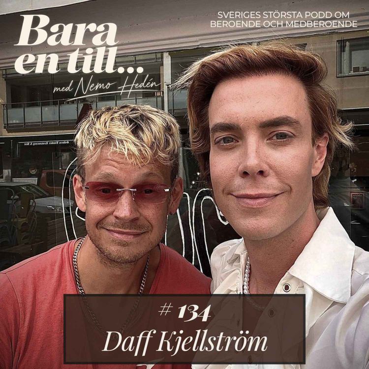 cover art for #134 Daff Kjellström - ”Jag bad min familj att hjälpa mig att avsluta mitt liv.”