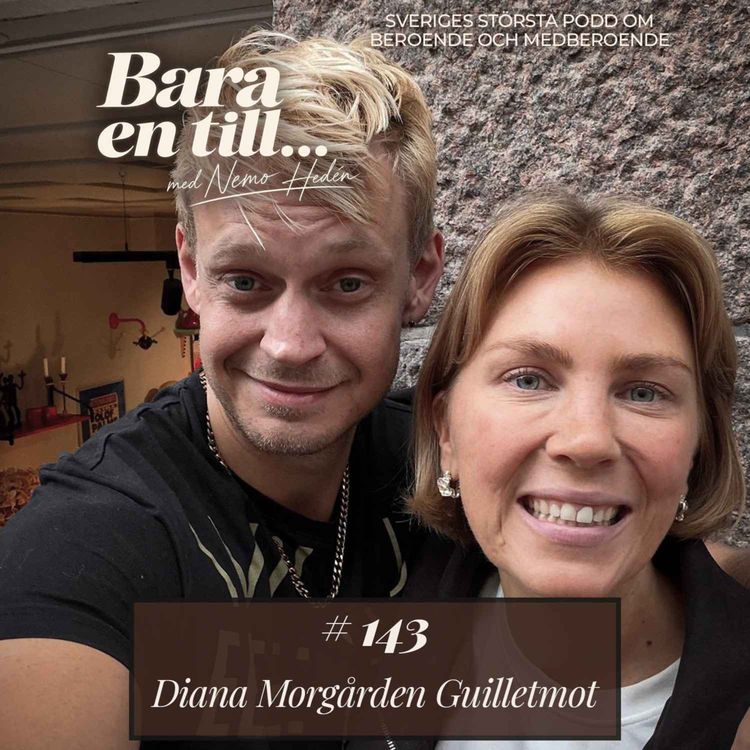 cover art for #143 Diana Morgården Guilletmot - ”Alkoholen var min enda medicin mot stammandet”