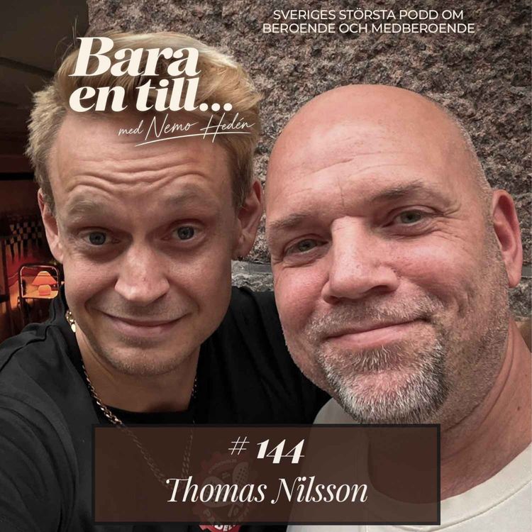 cover art for #144 Thomas Nilsson - “Jag sålde min kropp till en annan man för 150 kr”