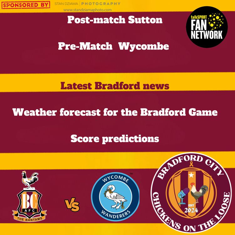 cover art for Ep 45) Bradford vs Wycombe efl trophy preview #Chairboys #bcafc