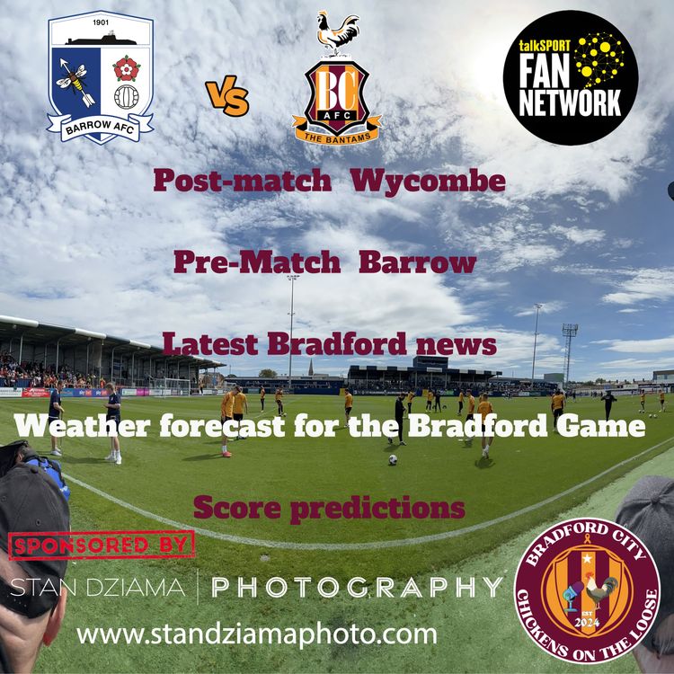 cover art for Ep 46) Barrow vs Bradford Preview #WeAreBarrow #bcafc #EFL 