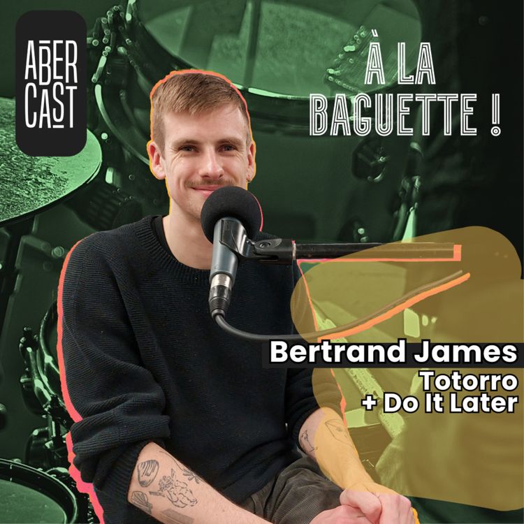 cover art for À la baguette ! Bertrand James (rediff)