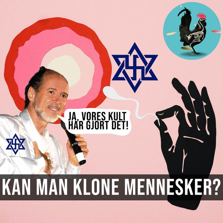 cover art for #132: Raëlismen: Kulten med menneskekloning