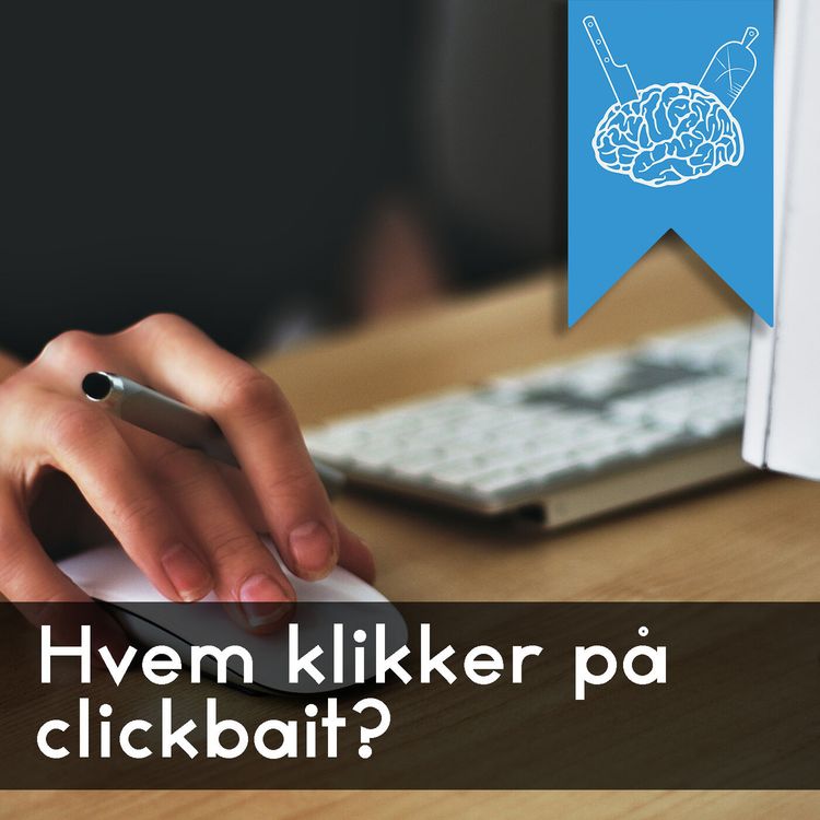 cover art for #3.64: Vi fandt det nye clickbait... Og du gætter aldrig hvad der skete senere!