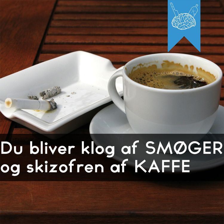 cover art for #3.47:  Nootropics (smartdrugs - Kaffe og cigaretter)