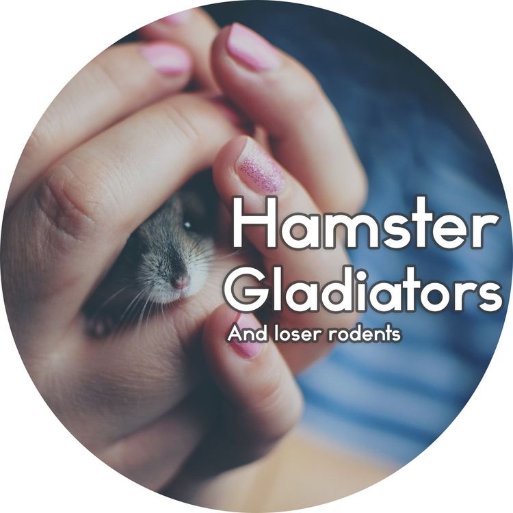 cover art for #2.17: Hamster gladiators