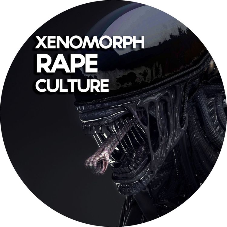 cover art for #1.24: Xenomorph rape culture