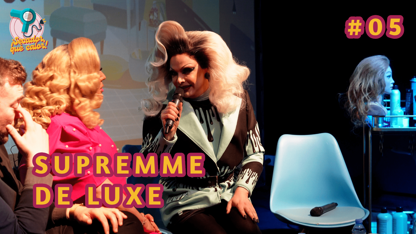 cover art for Secador Que Calor #05 | Supremme De Luxe