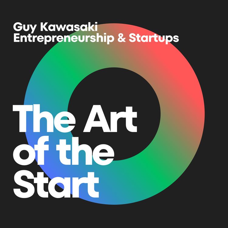 cover art for The Art of the Start: Igniting Your Entrepreneurial Journey