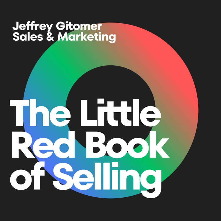 cover art for Mastering Sales: Insights from "The Little Red Book of Selling"