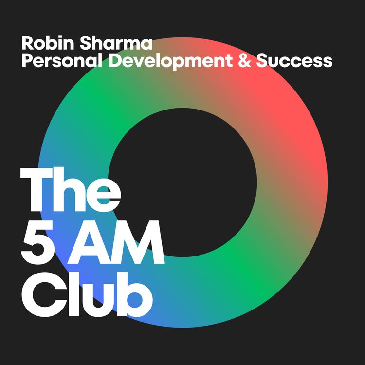 cover art for Unlocking Greatness: The 5 AM Club Revolution