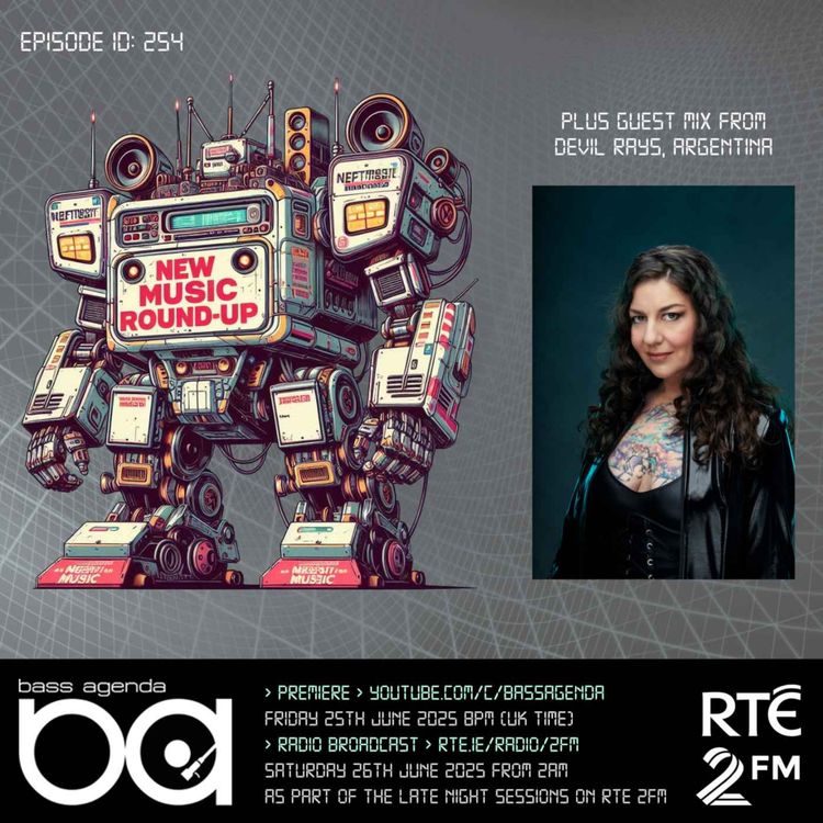 cover art for Bass Agenda 254 with Devil Rays mix and New Music Round-up