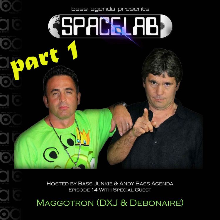 cover art for Spacelab Ep 14 Part 1 with Maggotron (DXJ and Debonaire)