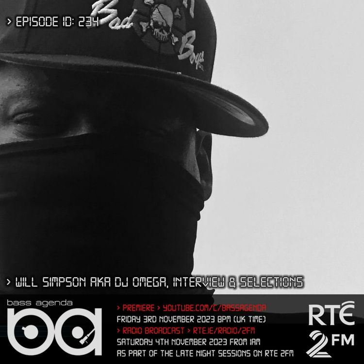 cover art for BassAgenda 234: Will Simpson aka DJ Omega