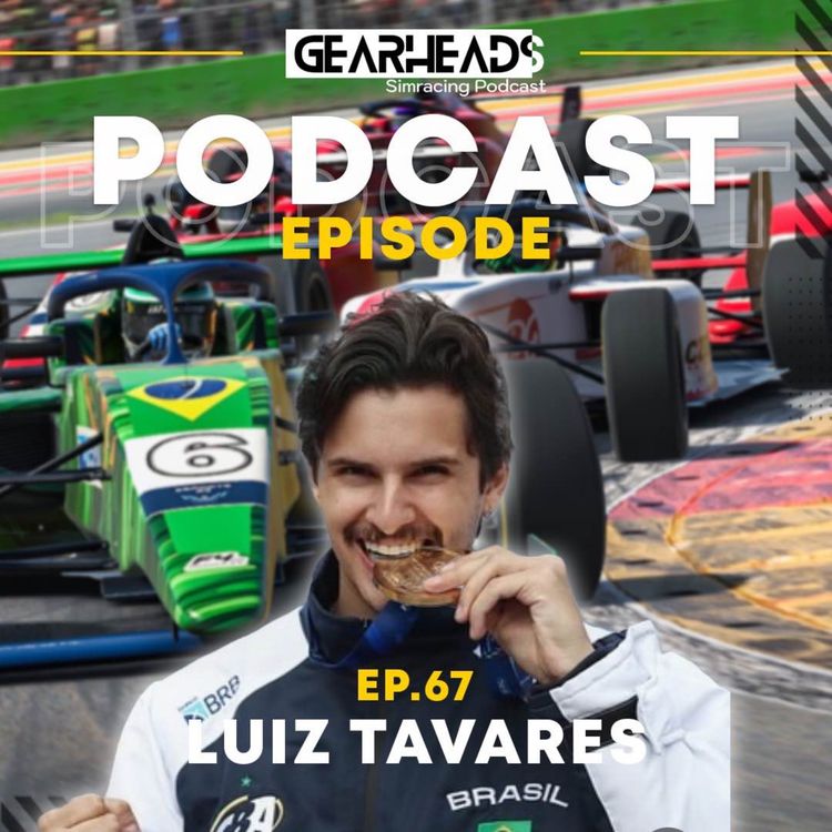 cover art for #67 - Luis Tavares Talks about his F4 IRacing World Gold Medal Win