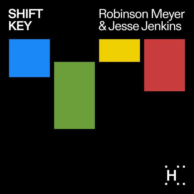 cover art for Welcome to Shift Key, a new climate podcast from Heatmap News