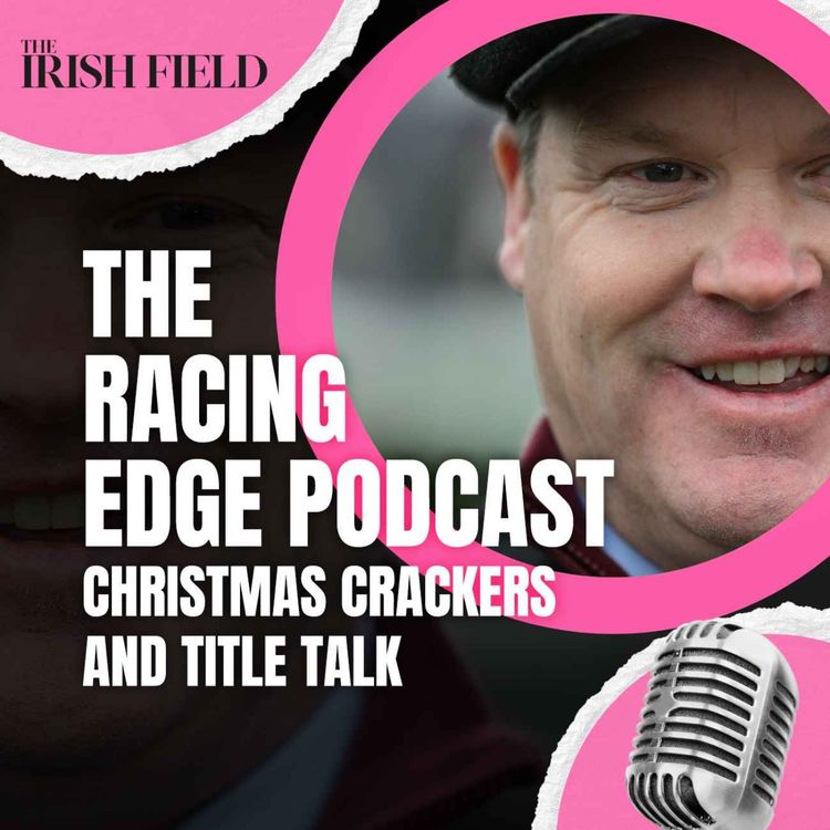 cover art for Ep 128: The Racing Edge Podcast Ep 47 – Christmas crackers and title talk
